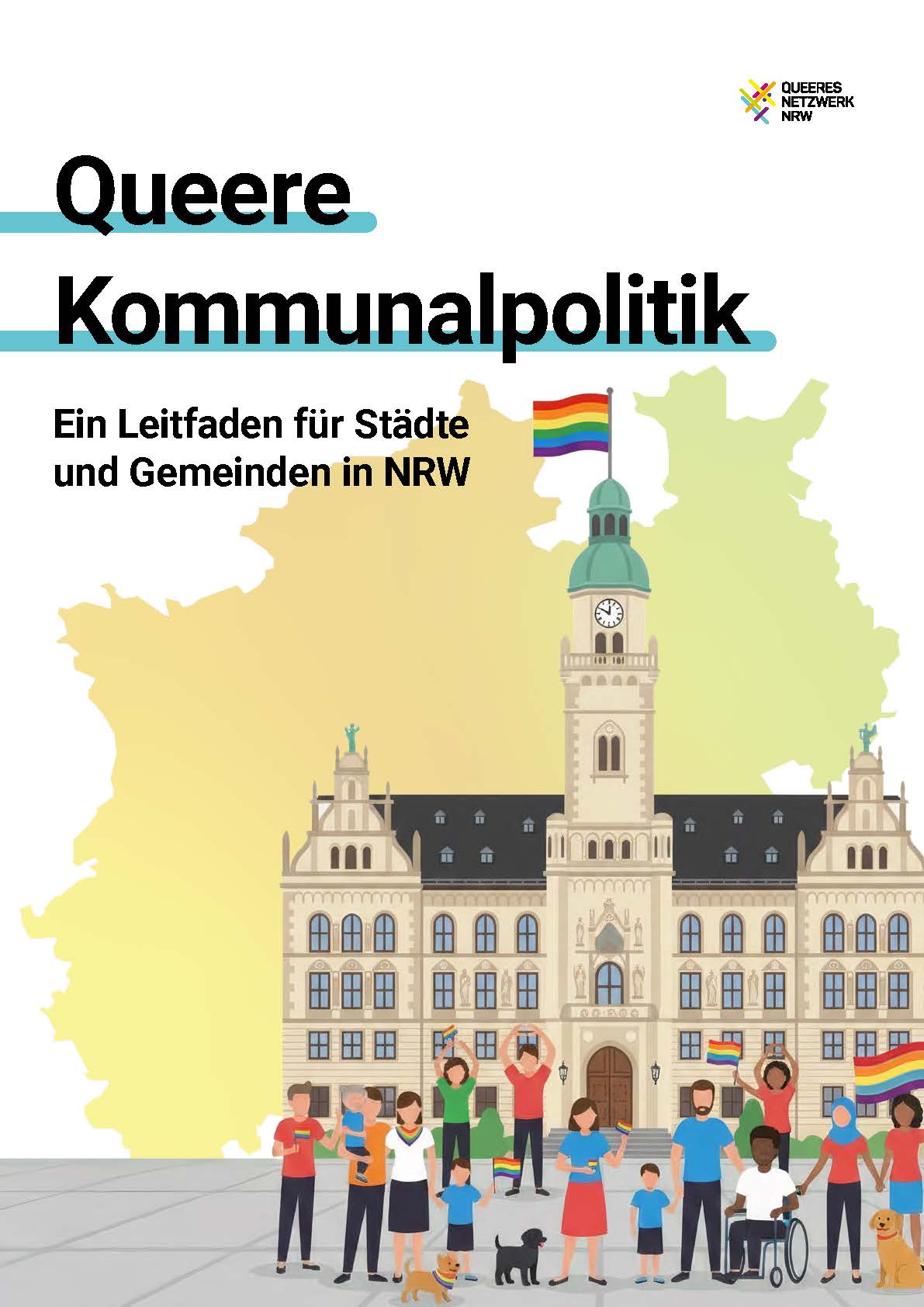 Queere Kommunalpolitik - Ein Leitfaden für Städte und Gemeinden in NRW